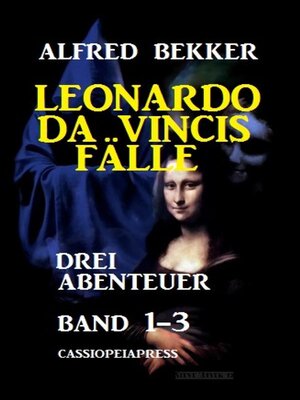 cover image of Leonardo da Vincis Fälle--Drei Abenteuer, Band 1-3